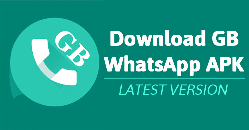 GB WhatsApp New Version
